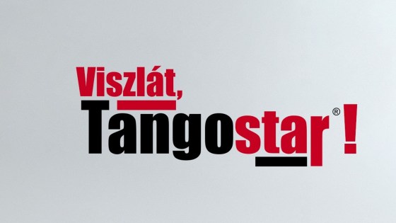 Viszlát Tango® Star!